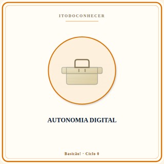 Badge Ciclo 0 — Autonomia Digital
